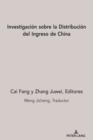 Investigacion sobre la Distribucion del Ingreso de China - eBook