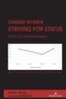 Chinese Women Striving for Status : Sport as Empowerment - Book
