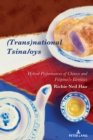 (Trans)national Tsina/oys : Hybrid Performances of Chinese and Filipina/o Identities - Book