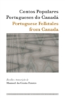 Contos Populares Portugueses do Canada / Portuguese Folktales from Canada - Book