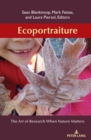 Ecoportraiture : The Art of Research When Nature Matters - Book