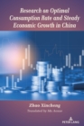 Research on Optimal Consumption Rate and Steady Economic Growth in China - Book
