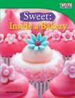 Sweet : Inside a Bakery - eBook