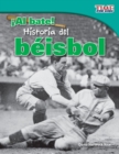 !Al bate!  Historia del beisbol - eBook