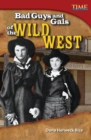 Bad Guys and Gals of the Wild West - eBook