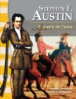 Stephen F. Austin : El padre de Texas - eBook
