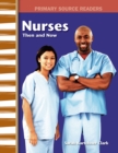 Nurses Then and Now - eBook