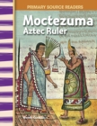 Moctezuma : Aztec Ruler - eBook