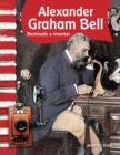 Alexander Graham Bell : Destinado a inventar - eBook