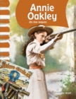 Annie Oakley : Un tiro seguro - eBook