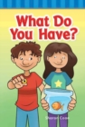 What Do You Have? - eBook