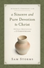 A Sincere and Pure Devotion to Christ (Vol. 2, 2 Corinthians 7-13) - eBook