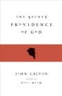 The Secret Providence of God - eBook