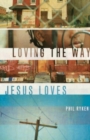 Loving the Way Jesus Loves - Book