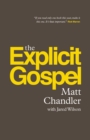 The Explicit Gospel - eBook