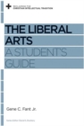 The Liberal Arts : A Student's Guide - Book