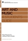 Art and Music : A Student's Guide - Book