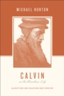 Calvin on the Christian Life - eBook