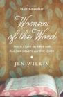 Women of the Word : How to Study the Bible with Both Our Hearts and Our Minds - Book