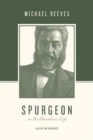 Spurgeon on the Christian Life : Alive in Christ - Book