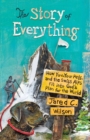 The Story of Everything : How You, Your Pets, and the Swiss Alps Fit into God's Plan for the World - Book