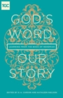 God's Word, Our Story : Learning from the Book of Nehemiah - Book