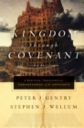 Kingdom through Covenant (Second Edition) - eBook