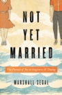 Not Yet Married - eBook
