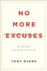 No More Excuses (Updated Edition) - eBook