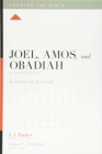 Joel, Amos, and Obadiah : A 12-Week Study - Book