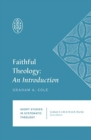 Faithful Theology : An Introduction - Book