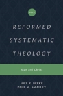 Reformed Systematic Theology, Volume 2 : Man and Christ - Book