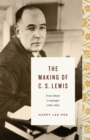 The Making of C. S. Lewis (1918-1945) - eBook