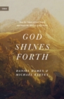 God Shines Forth - eBook