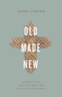 Old Made New - eBook