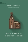 Nine Marks of a Healthy Church (4th Edition) - eBook