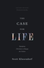 The Case for Life (Second edition) - eBook