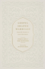 Gospel-Shaped Marriage - eBook