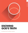 Knowing God's Truth Workbook - Book