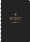 ESV Scripture Journal, Spiral-Bound Edition : Colossians and Philemon (Paperback) - Book