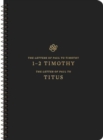 ESV Scripture Journal, Spiral-Bound Edition : 1–2 Timothy and Titus (Paperback) - Book