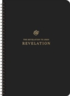 ESV Scripture Journal, Spiral-Bound Edition : Revelation (Paperback) - Book