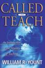 Called to Teach : An Introduction to the Ministry of Teaching - eBook