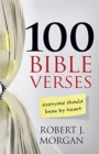 100 Bible Verses Everyone Should Know by Heart - eBook