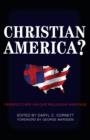 Christian America? : Perspectives on Our Religious Heritage - eBook