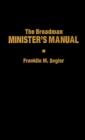 The Broadman Minister's Manual - eBook