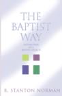 The Baptist Way : Distinctives of a Baptist Church - eBook