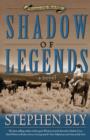 Shadow of Legends : A Novel - eBook