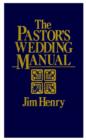 The Pastor's Wedding Manual - eBook