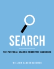 Search : The Pastoral Search Comitttee Handbook - eBook